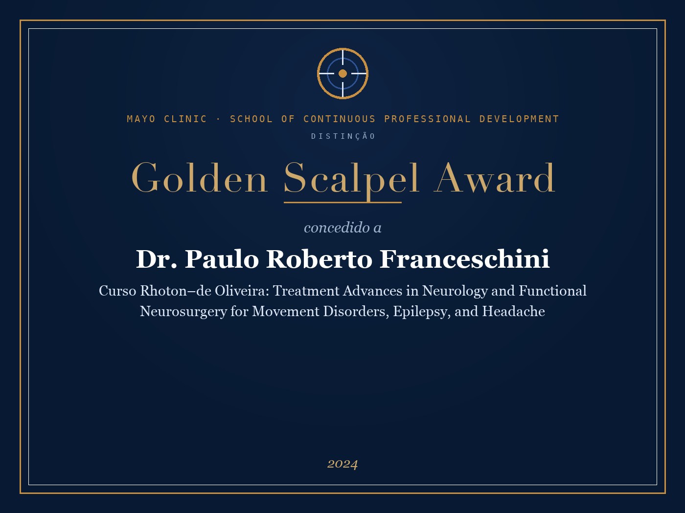 Golden Scalpel Award — Mayo Clinic School of Continuous Professional Development, 2024